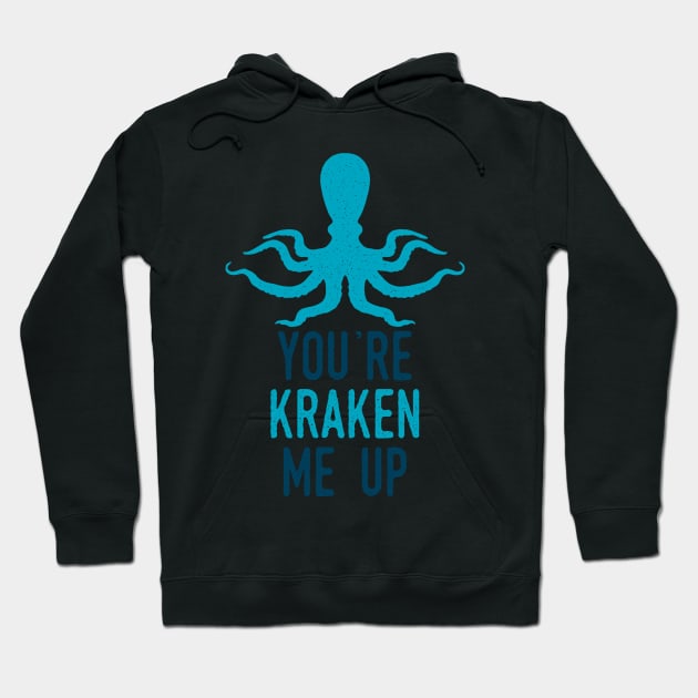 Kraken Me Up Hoodie by oddmatter